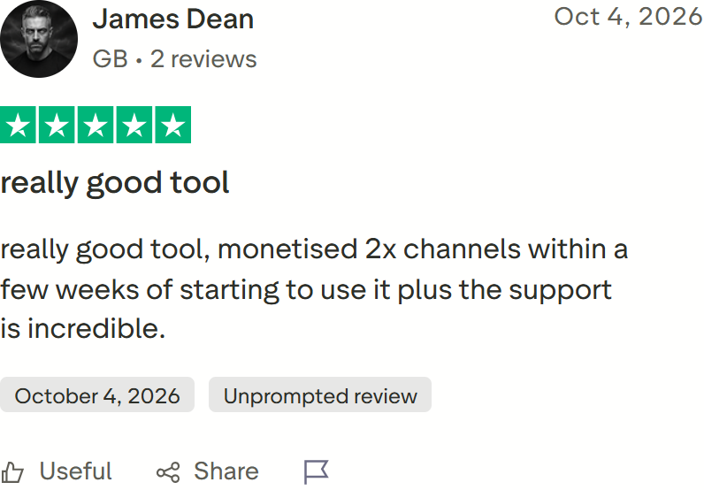 Trustpilot review by James Dean: monetised 2x channels within a few weeks of starting to use it plus the support is incredible.